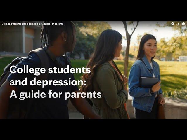 College students and depression: A guide for parents