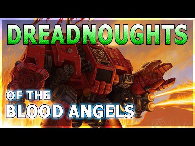 Blood Angels DREADNOUGHTS: Furioso, Death Company & Librarian - Warhammer 40K Lore