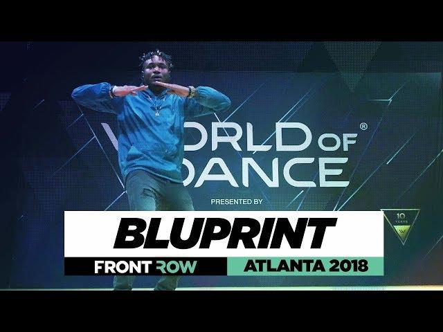 Bluprint | FrontRow | World of Dance Atlanta 2018 | #WODATL18