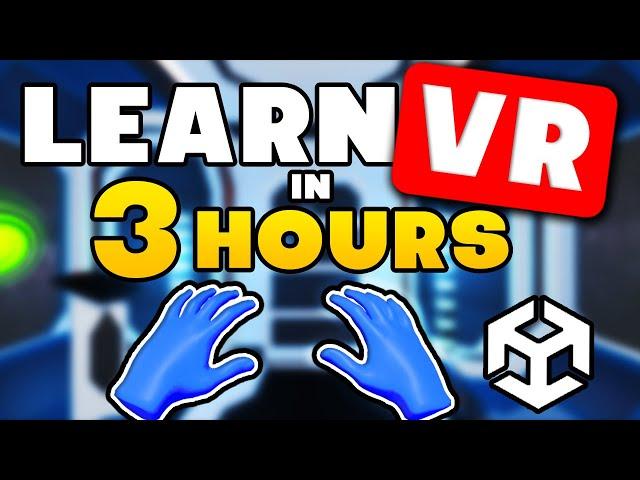 Learn VR Development in 3 Hours - Unity VR Tutorial Complete Course