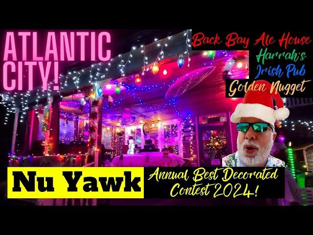 🟡 Atlantic City | Holiday Decoration Contest #4 2024! Harrah's, Irish Pub, Golden Nugget & More!