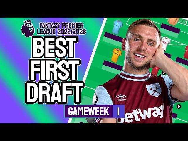 FPL GAMEWEEK 1 BEST TEAM! FANTASY PREMIER LEAGUE TEAM! PLAYERS TO TARGET + BEST FIXTURES 2025/26