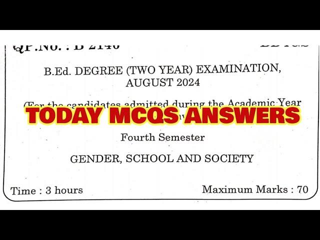 B.Ed IV-SEMESTER : TODDAY MCQS ANSWERS GENDER SCHOOL & SOCIETY