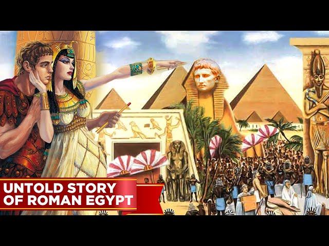 “Shocking” Things you Did Not Know about Roman Ancient Egypt