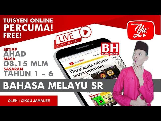  [LIVE] BAHASA MELAYU SR, EH TAK SAMALAH! OLEH CIKGU JAMALEE #16 #TUISYENPERCUMA