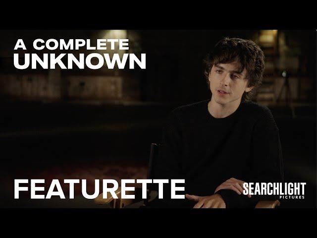 A COMPLETE UNKNOWN | The Ballad Of A True Original Featurette | Searchlight Pictures