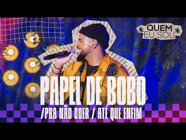 Lucas Morato - Papel de bobo/ Pra não doer/ Até que enfim - *Quem Eu Sou* (Ao Vivo)