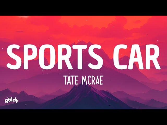 Tate McRae - Sports car (Lyrics)