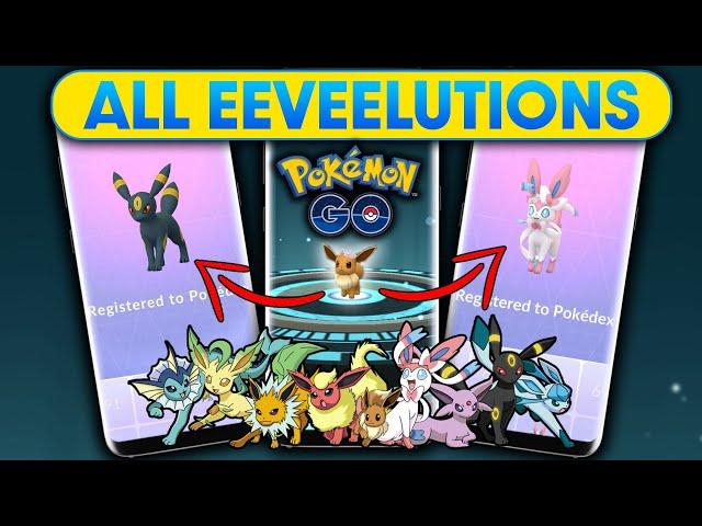 HOW TO GET ALL THE *EEVEELUTIONS* in POKEMON GO (Including Sylveon)