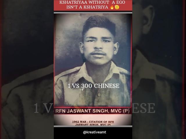 RFN JASWANT SINGH RAWAT 🫡 1 VS  300 Chinese #momster #jaswantsingh #bharat #india  #indianarmy