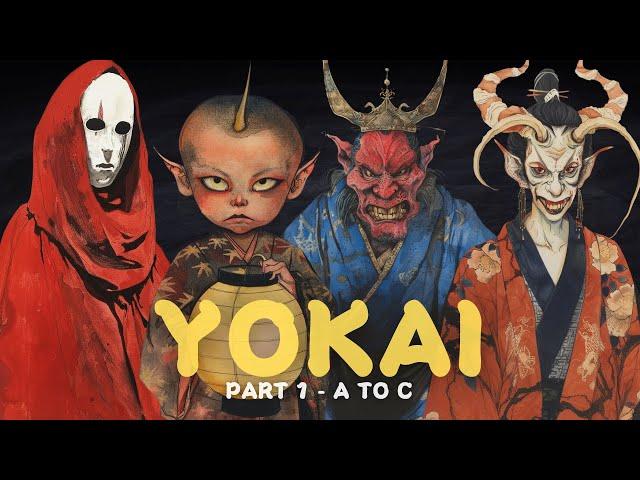 The Ultimate Guide to Japanese Yokai | Part 1 - A to C