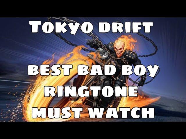 Tokyo Drift Ringtone||Best bad boy ringtone download ||ringtones4u||share it||Tokyo drift ringtone||