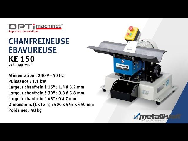 Chanfreineuse-ébavureuse - Metallkraft KE 150