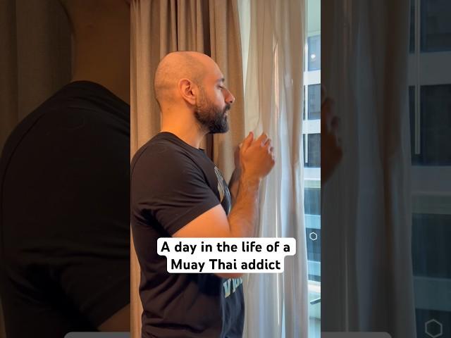 A day in the life of a Muay Thai addict #muaythai #comedy