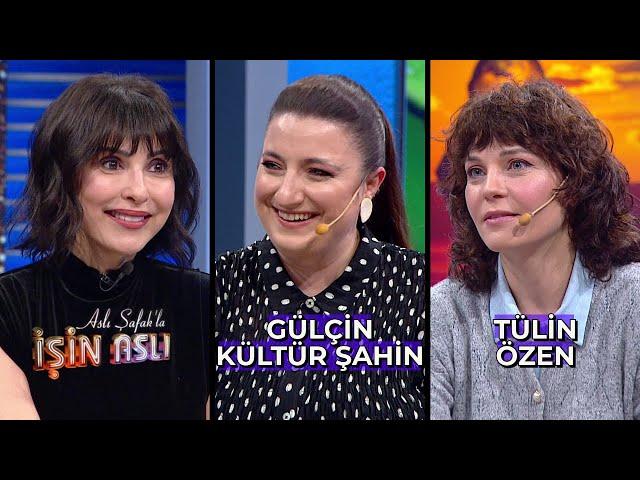 Aslı Şafak'la İşin Aslı - Gülçin Kültür Şahin & Tülin Özen | 6 Mayıs 2024