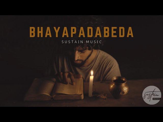 BHAYAPADABEDA | ಭಯಪಡಬೇಡ | New Kannada Worship Song | Sustain Music | 4K Video