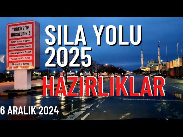 Sıla Yolu 2025 Hazırlıklar Başladı / 6 Aralık 2024 Canlı