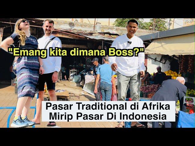 Part 4 Pasar Traditional & Sejarah Awal Hubungan Baik Indonesia & Maroko