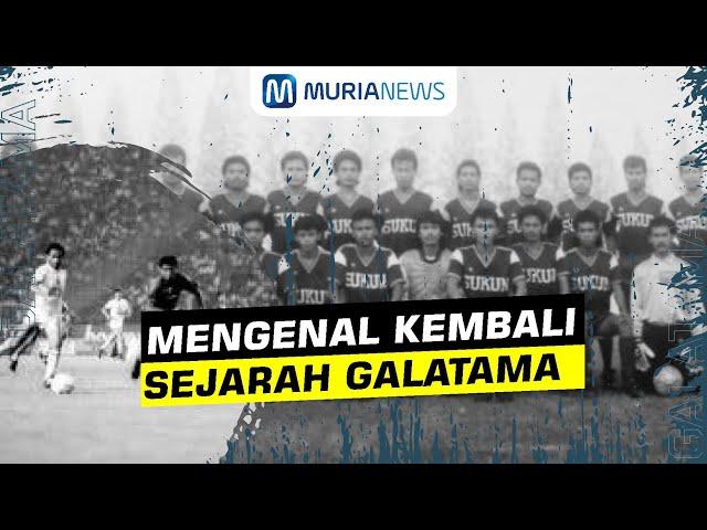 Mengenal Kembali Sejarah Galatama