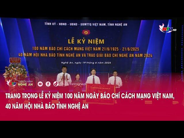 Trang trọng Lễ kỷ niệm 100 năm Ngày Báo chí Cách mạng Việt Nam, 40 năm Hội Nhà báo tỉnh Nghệ An