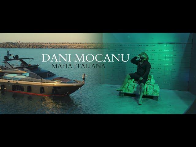 Dani Mocanu - Mafia Italiana  Official Video