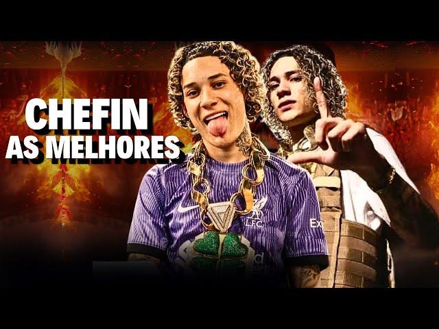 CHEFIN - PLAYLIST 2024 AS MELHORES