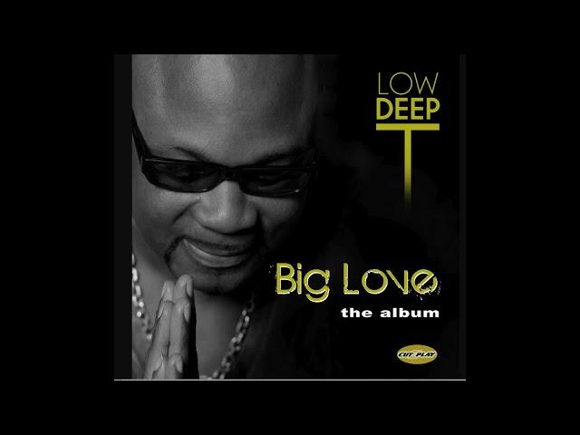 Low Deep T " This House"