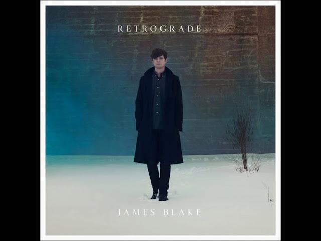 James Blake - Retrograde