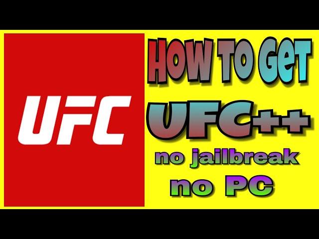 How to get UFC ++ , Watch all the UFC MMA fighs for FREE ( no jailbreak no PC )