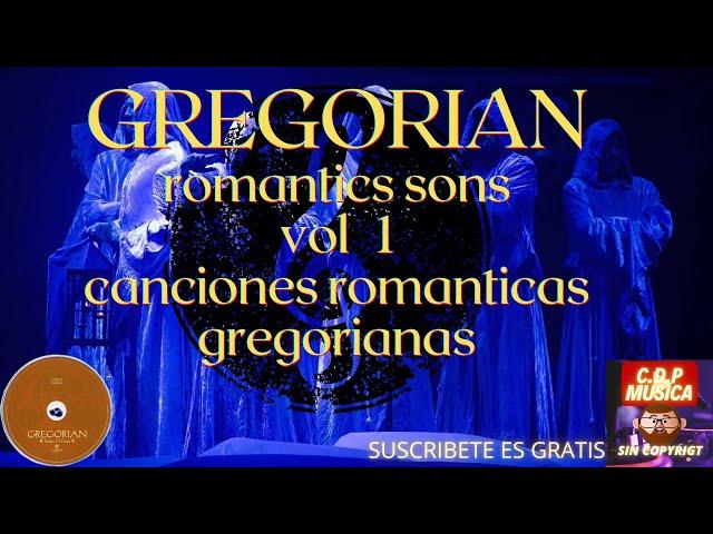 GREGORIAN ROMANTICS SONS (en inlgles) vol 1canciones romanticas gregorianas SUSCRIBETE ES GRATIS