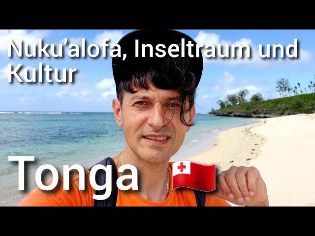 Nuku'alofa, Inseltraum und Kultur, Tonga 