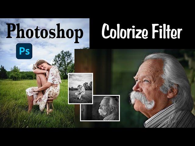 PHOTOSHOP (Colorize Filter)  TIPS and TRICKS (With Practice Images)