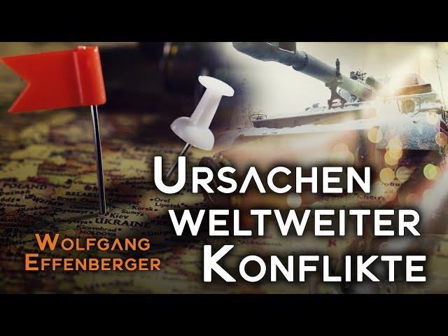 Die Ursachen weltweiter Konflikte