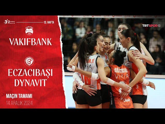 Maçın Tamamı | VakıfBank - Eczacıbaşı Dynavit "Vodafone Sultanlar Ligi"