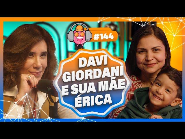 DAVI GIORDANI & SUA MÃE ÉRICA (FUTURO MÉDICO) - PODPEOPLE #144