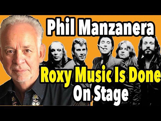 Phil Manzanera Says Roxy Music Are Done   On Stage