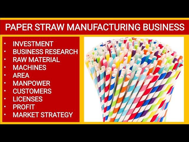 Paper Straw Manufacturing Business | Paper Straw Making Business Plan | Straw Making | How to ??