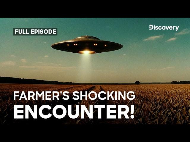 A UFO Encounter in the Fields! | Alien Encounters: Fact or Fiction | Full Episode | Discovery