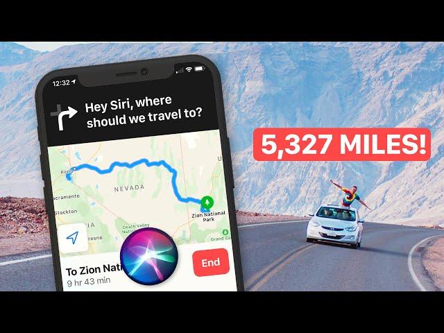 I Let SIRI Decide Where I Travel