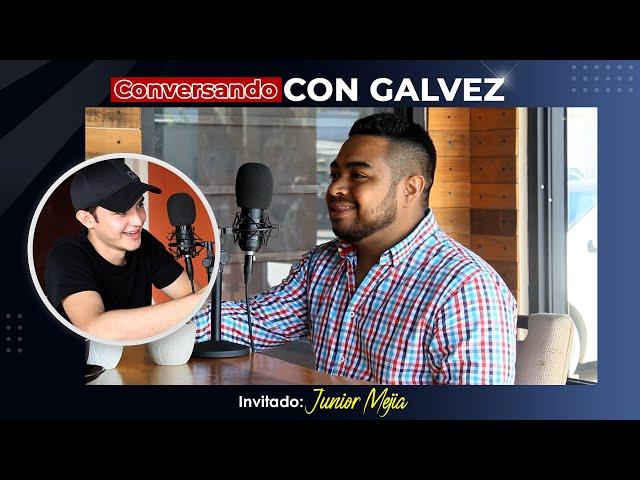 JUNIOR MEJIA | Una perspectiva de la industria musical | CONVERSANDO CON GALVEZ #40