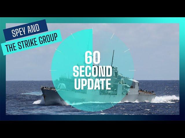 Spey and the Strike Group | Episode 192 | Royal Navy