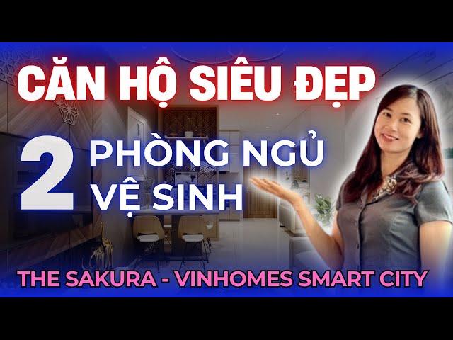 Căn hộ 2 PHÒNG NGỦ, 2 vệ sinh SIÊU ĐẸP tại SA5 The Sakura   Vinhomes Smart City | Tuệ Minh BĐS