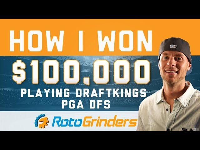 How I Won $100,000 Playing DraftKings PGA DFS