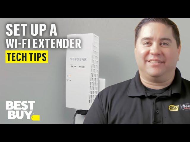 How to Set Up a Wi-Fi Extender - Tech Tips from Best Buy