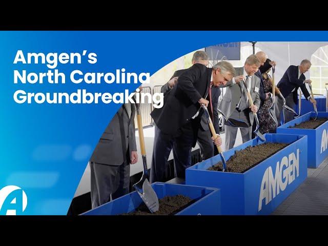 Amgen’s North Carolina Groundbreaking