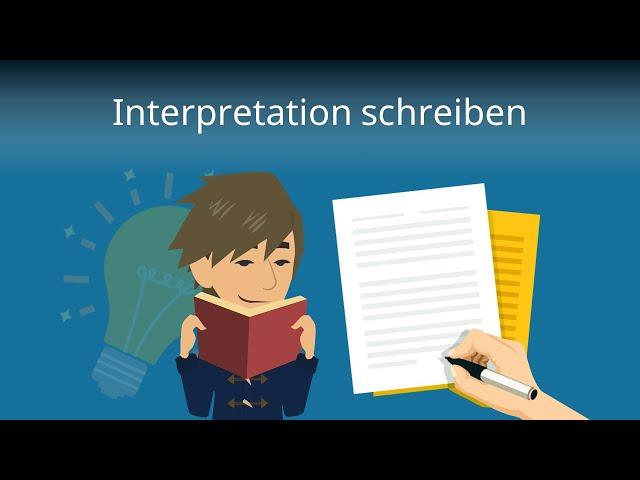 Interpretation schreiben | einfach erklärt