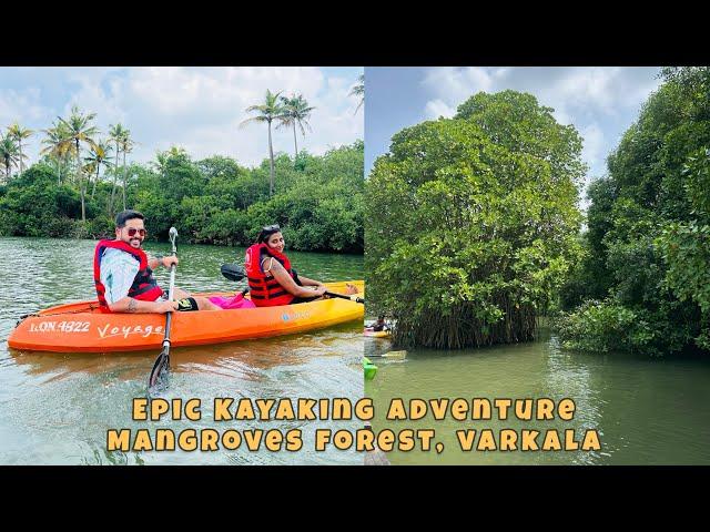 Kayaking at Varkala Mangroves Forest | Paravur | | Day 2 - Part 1