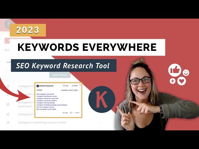 How to Use Keywords Everywhere Tutorial 2023 | SEO Keyword Research Tool