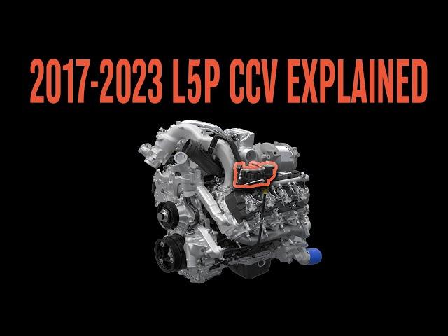2017-2023 L5P CCV Explained