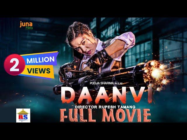 Daanvi | New Nepali Full Movie 2024 | Pooja Sharma, Kunsang Bomjan | Rupesh Tamang, Kiran Shrestha